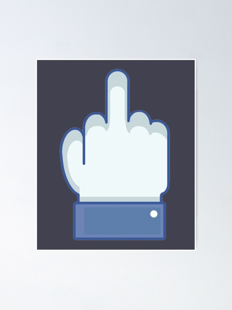 "Facebook middle finger emoji" Poster for Sale by Abigailwinter Redbubble