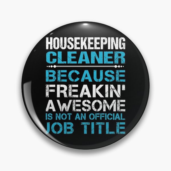 Item preview, Housekeeping Cleaner T Shirt - Freaking Awesome Job Gift Item Tee designed and sold by oetate4774.