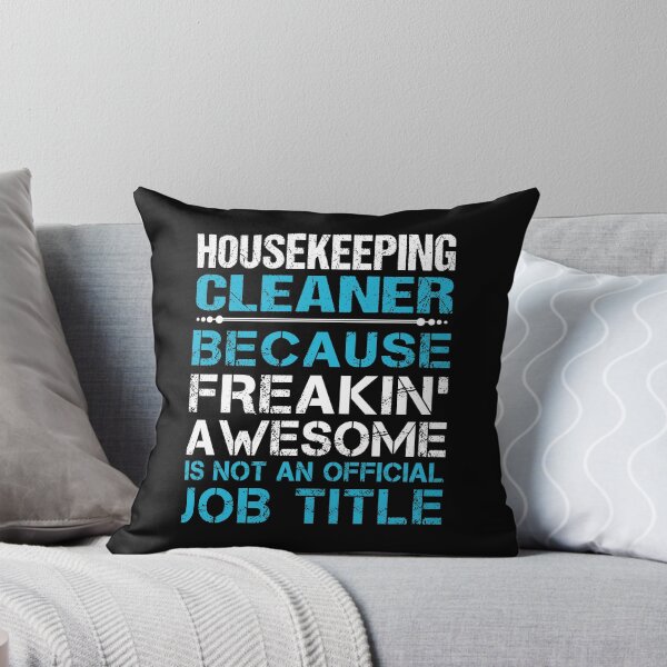 Item preview, Housekeeping Cleaner T Shirt - Freaking Awesome Job Gift Item Tee designed and sold by oetate4774.