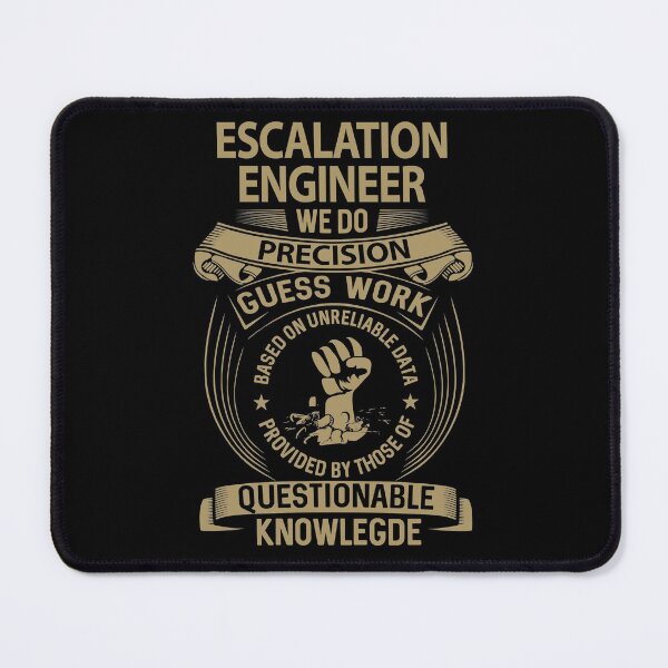 Item preview, Escalation Engineer T Shirt - We Do Precision Job Gift Item Tee designed and sold by paneczkopat.