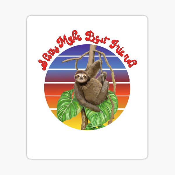 Huggable Sloths Makes Best Friends. Sticker