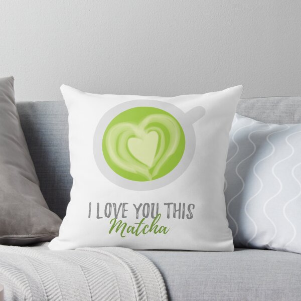 Item preview, I Love You This Matcha designed and sold by mschubbybunny.