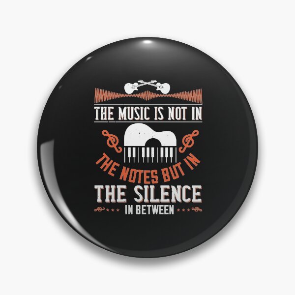 Item preview, The music is not in the notes, but in the silence in between-01 designed and sold by minadebbieark.