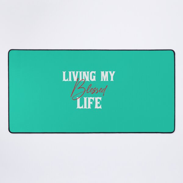 Item preview, Living My Blessed Life designed and sold by IAmTailorMade77.