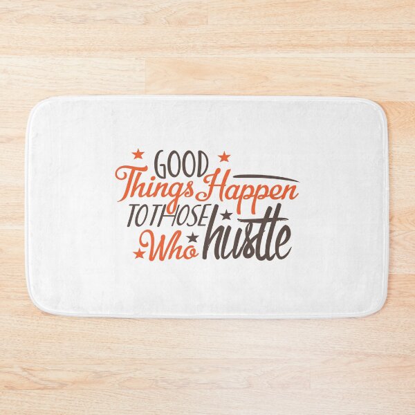 Item preview, Good things happen to those who hustle designed and sold by Seoul26.