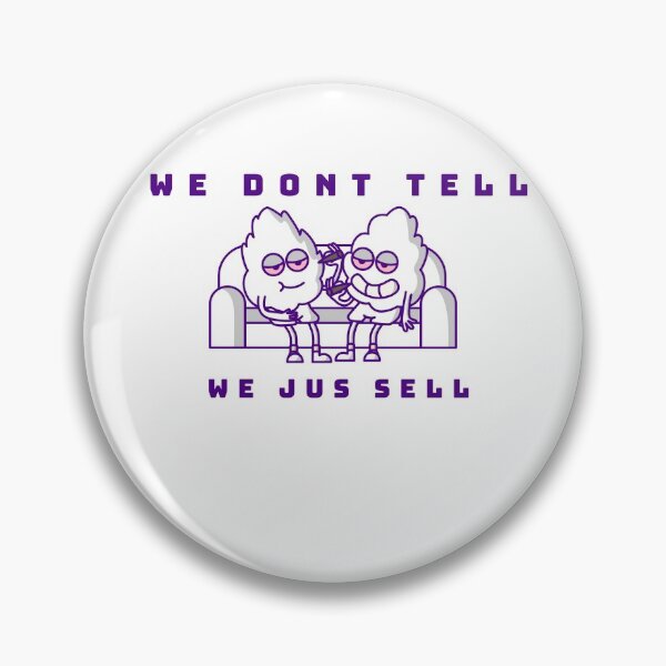 Item preview, We Dont Tell We Jus Sell designed and sold by K2business.