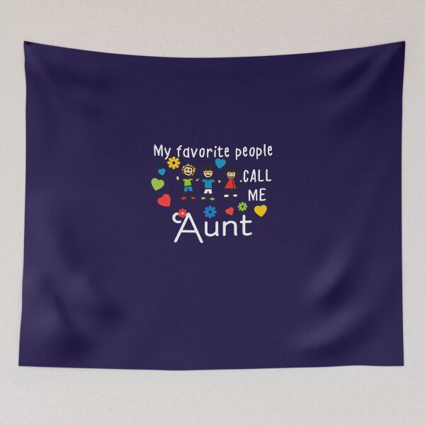 Item preview, My Favorite People Call Me Aunt designed and sold by AlwaysAwesome.