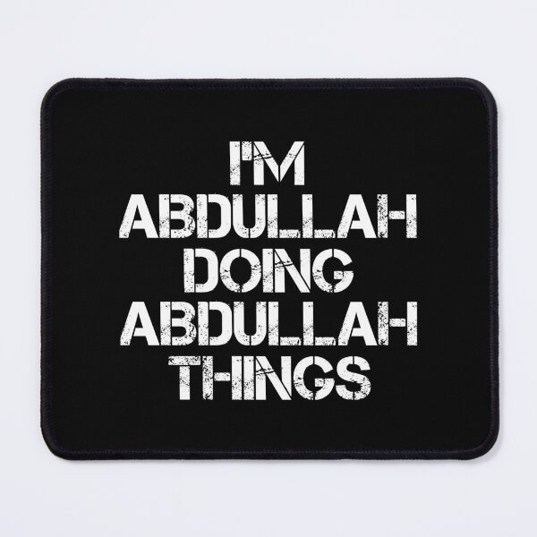 Item preview, Abdullah Name T Shirt - I'm Abdullah Doing Abdullah Things Name Gift Item Tee designed and sold by chezeva.
