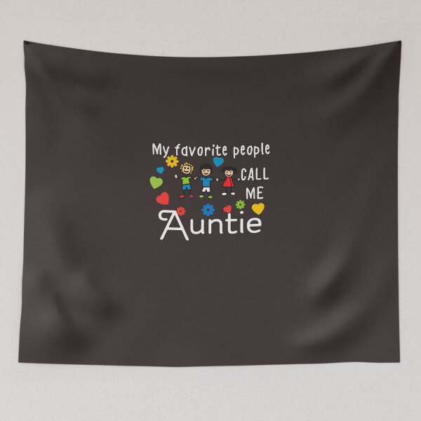 Item preview, My Favorite People Call Me Auntie designed and sold by AlwaysAwesome.