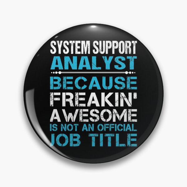 Item preview, System Support Analyst T Shirt - Freaking Awesome Job Gift Item Tee designed and sold by oetate4774.