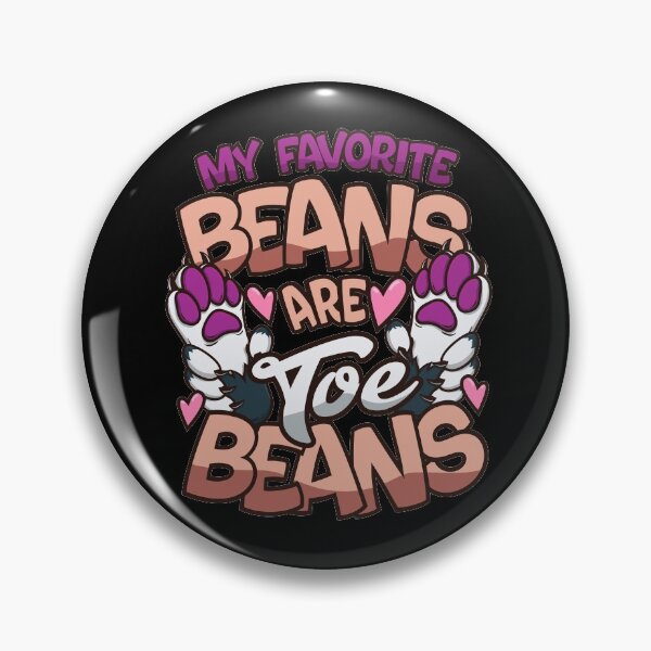 Item preview, Furry Fursona Fandom My Favorite Beans are Toe Beans designed and sold by Crush Retro®.