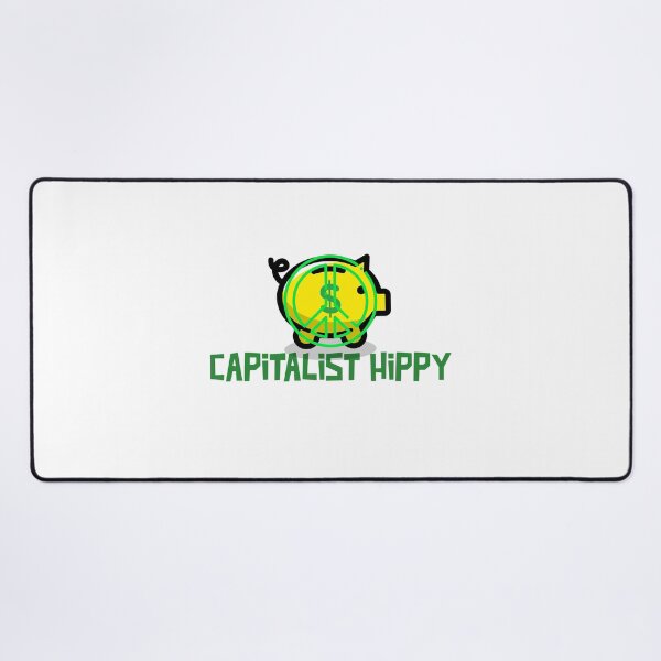 Capitalist Hippy - Money for chilling Desk Mat