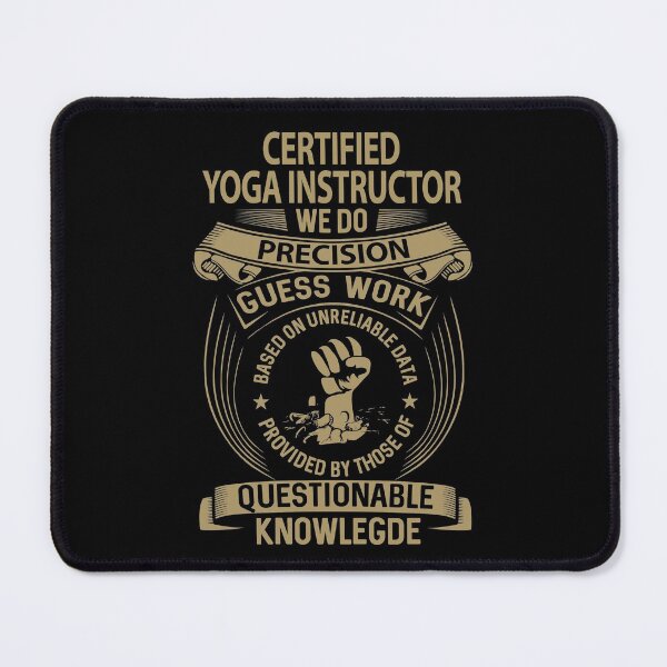 Item preview, Certified Yoga Instructor T Shirt - We Do Precision Job Gift Item Tee designed and sold by smueller39.