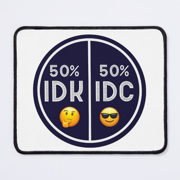 Item preview, I don’t know/I don’t care  designed and sold by 3 Suns Designs.