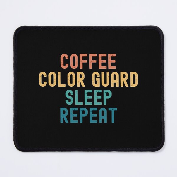 Item preview, Coffee Color Guard Sleep Repeat - Funny Color Guard & Coffee Gift designed and sold by kindxinn.