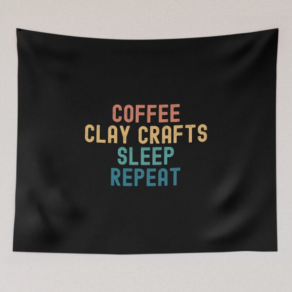 Item preview, Coffee Clay Crafts Sleep Repeat - Funny Clay Crafts & Coffee Gift designed and sold by kindxinn.