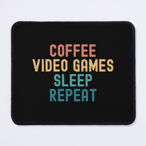 Item preview, Coffee Video Games Sleep Repeat - Funny Video Games & Coffee Gift designed and sold by kindxinn.