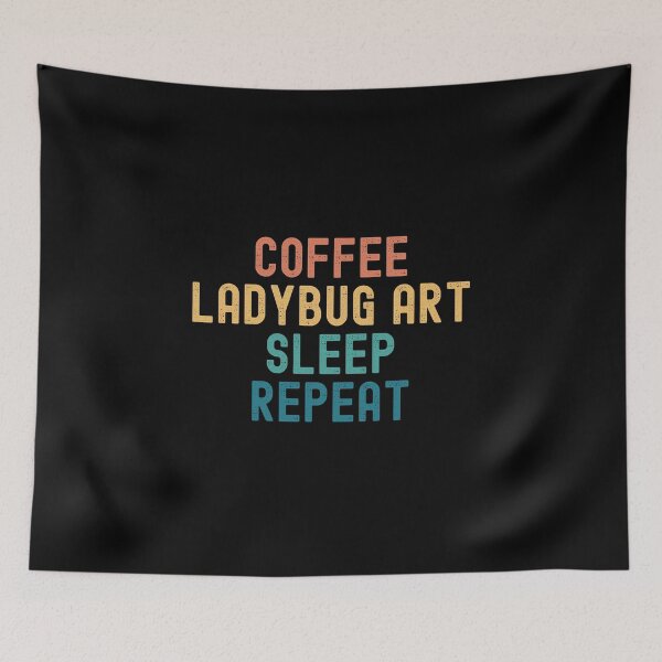 Item preview, Coffee Ladybug Art Sleep Repeat - Funny Ladybug Art & Coffee Gift designed and sold by kindxinn.