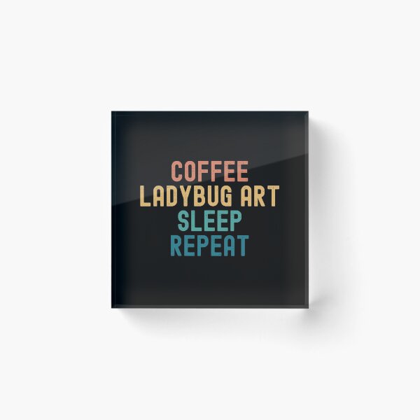 Item preview, Coffee Ladybug Art Sleep Repeat - Funny Ladybug Art & Coffee Gift designed and sold by kindxinn.