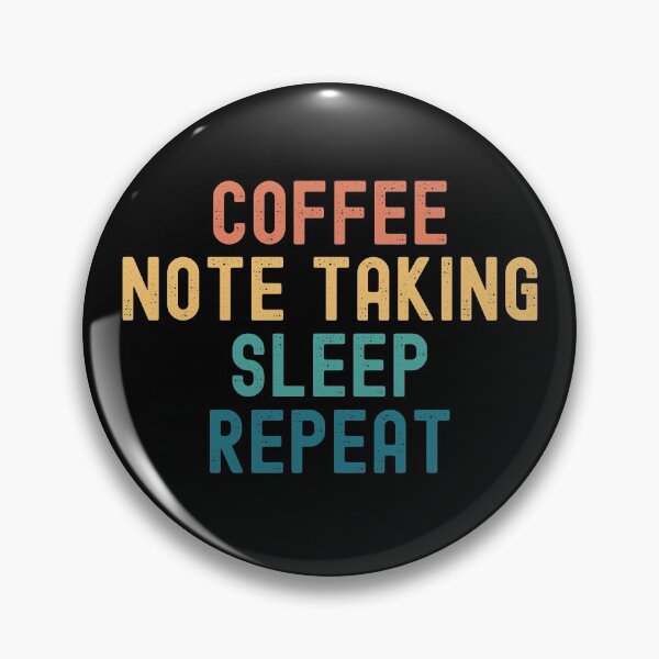 Item preview, Coffee Note Taking Sleep Repeat - Funny Note Taking & Coffee Gift designed and sold by kindxinn.