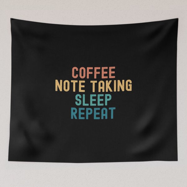 Item preview, Coffee Note Taking Sleep Repeat - Funny Note Taking & Coffee Gift designed and sold by kindxinn.