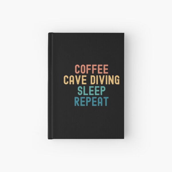 Item preview, Coffee Cave Diving Sleep Repeat - Funny Cave Diving & Coffee Gift designed and sold by kindxinn.