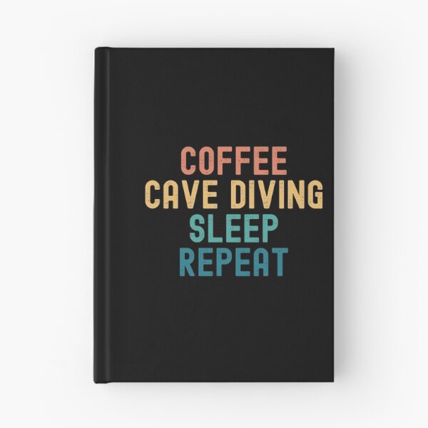 Item preview, Coffee Cave Diving Sleep Repeat - Funny Cave Diving & Coffee Gift designed and sold by kindxinn.