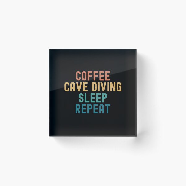 Item preview, Coffee Cave Diving Sleep Repeat - Funny Cave Diving & Coffee Gift designed and sold by kindxinn.