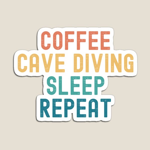 Item preview, Coffee Cave Diving Sleep Repeat - Funny Cave Diving & Coffee Gift designed and sold by kindxinn.
