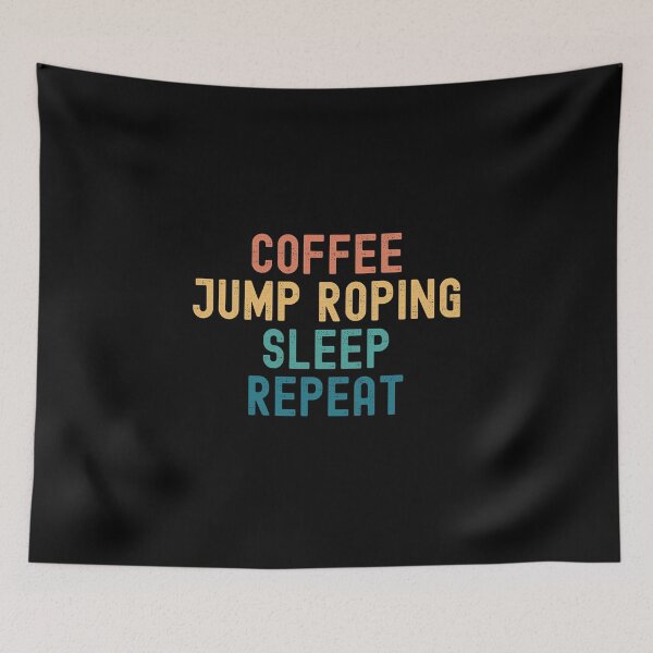 Item preview, Coffee Jump Roping Sleep Repeat - Funny Jump Roping & Coffee Gift designed and sold by kindxinn.
