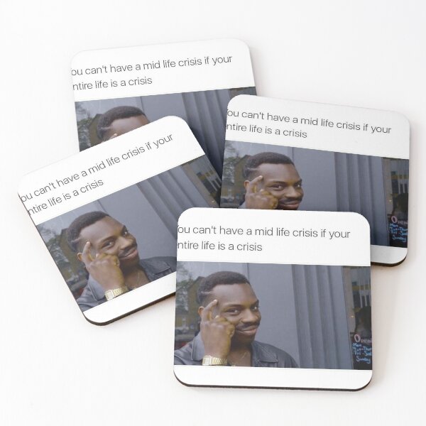 Item preview, full life crisis Meme designed and sold by Lolcatshop.