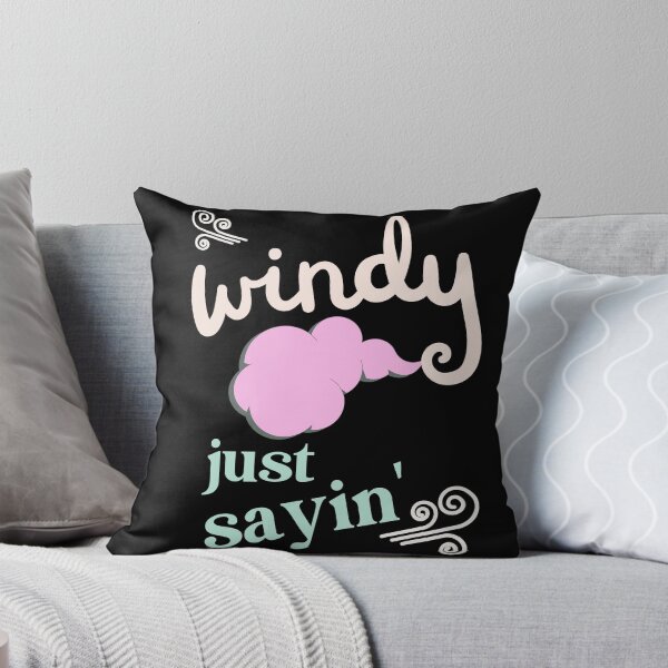 Item preview, Windy just sayin fart weather designed and sold by Tanya Mihe.