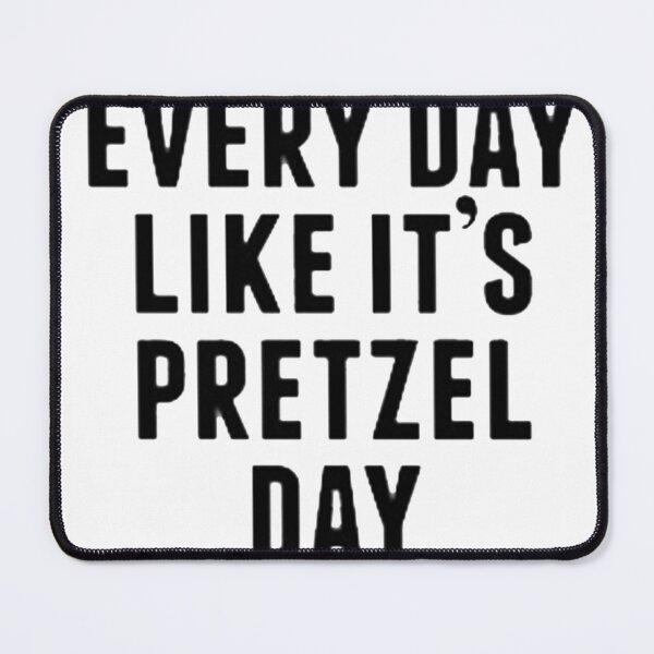 Item preview, Live Every Day Like It's Pretzel Day Shirt, The Office Shirt designed and sold by LusmayStore.