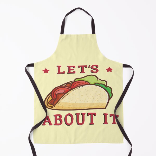 Item preview, Let's Taco 'Bout It -  Funny Taco designed and sold by YueHeng Creates ⭐⭐⭐⭐⭐.