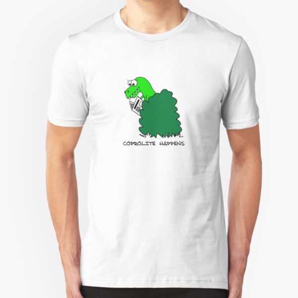 Coprolite Happens Slim Fit T-Shirt