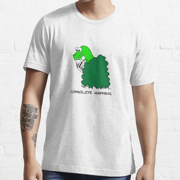 Coprolite Happens Essential T-Shirt
