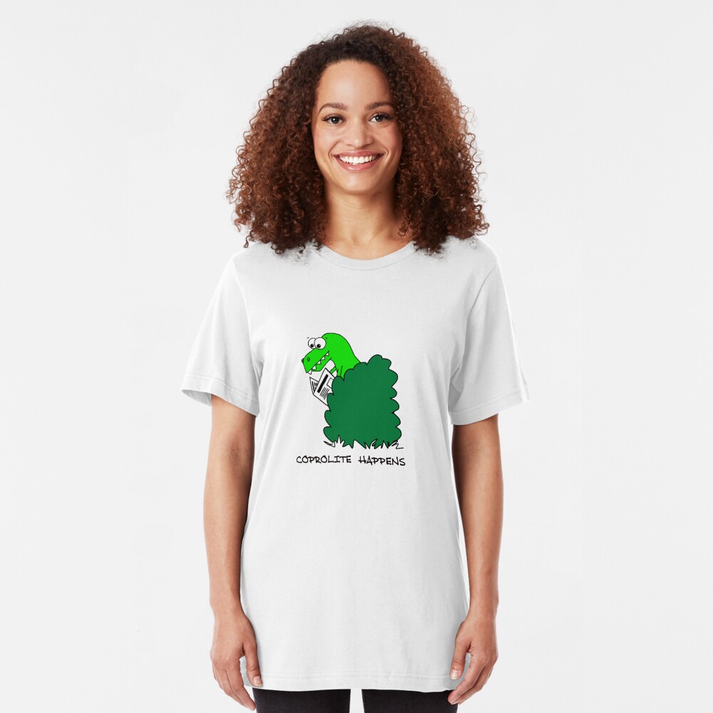 Coprolite Happens Slim Fit T-Shirt