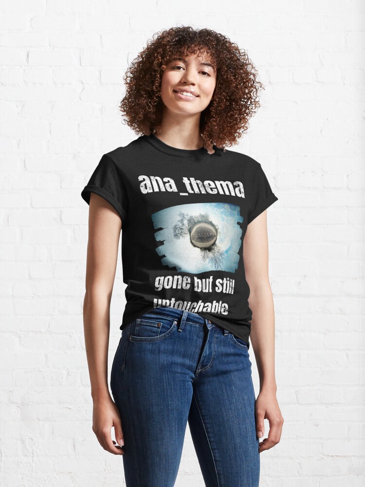 Disover Anathema Gone But Still Untouchable Classic T-Shirt