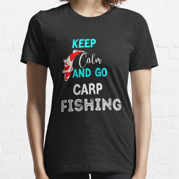  Keep calm and go carp fishing T-Shirt : Clothing, Shoes &  Jewelry