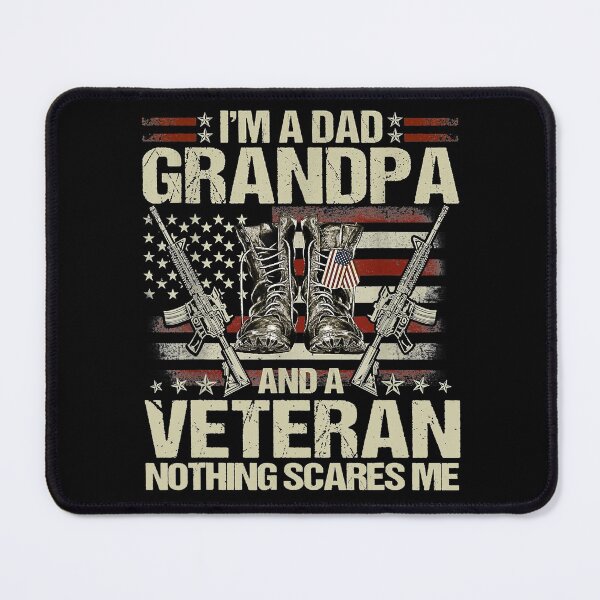 Item preview, I'm A Dad Grandpa And Veteran Nothing Scares Me designed and sold by franktimothy.