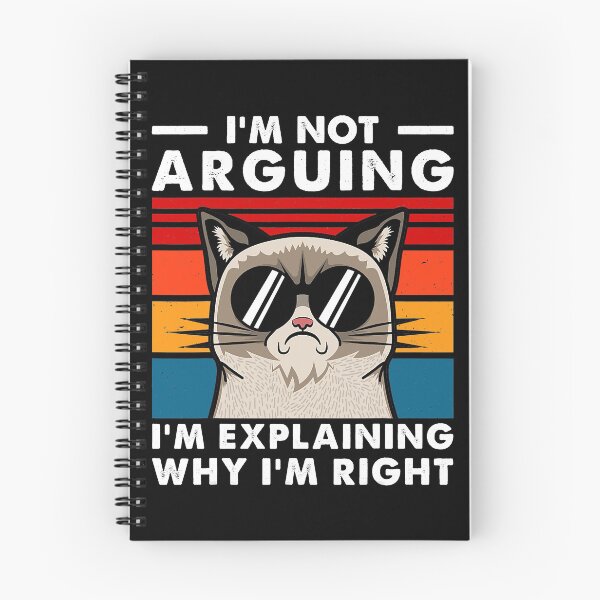 Item preview, I'm Not Arguing Funny Engineering designed and sold by TheOHC.