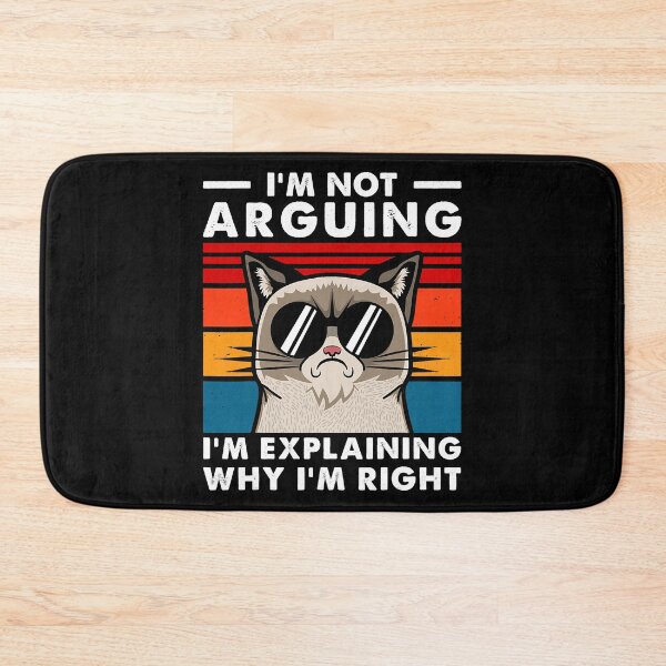 Item preview, I'm Not Arguing Funny Engineering designed and sold by TheOHC.