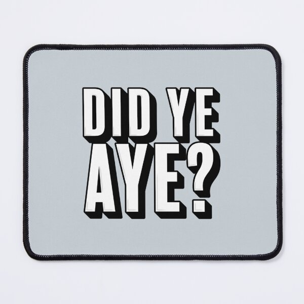 Item preview, Did ye, Aye    designed and sold by SivarEstiloShop.