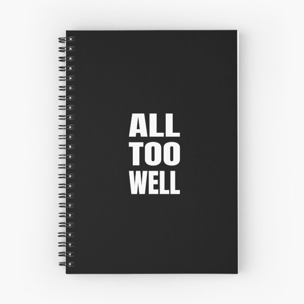 Item preview, All too well, Positive word, Optimism, Humor designed and sold by cyhdesign.