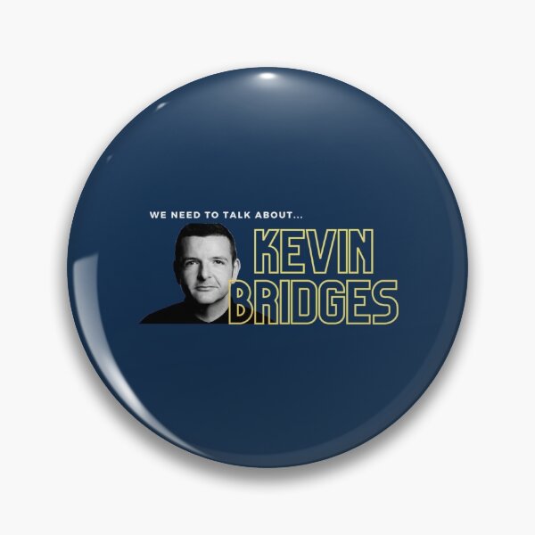 Item preview, kevin bridges                    designed and sold by SivarEstiloShop.
