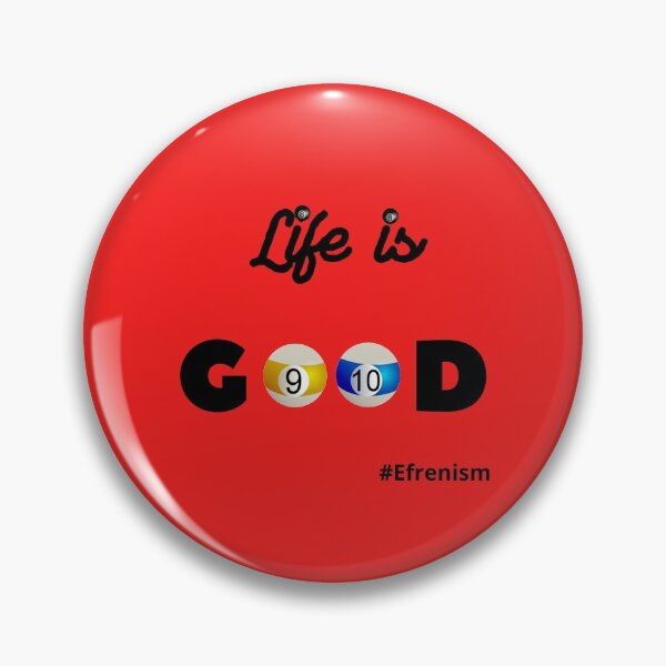 Item preview, EFREN REYES : LFE IS GOOD EFRENISM designed and sold by GetGoodGerry.
