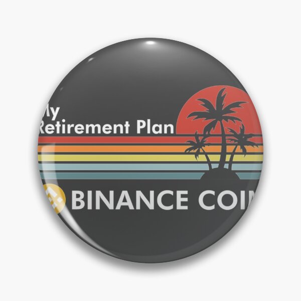 Item preview, Binance Coin Retirement plan - My Retirement plan Binance Coin BNB   designed and sold by GarexDesign.