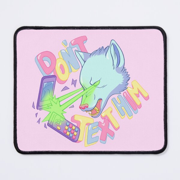 Item preview, Don't Text Him designed and sold by MarmaladePeanut.