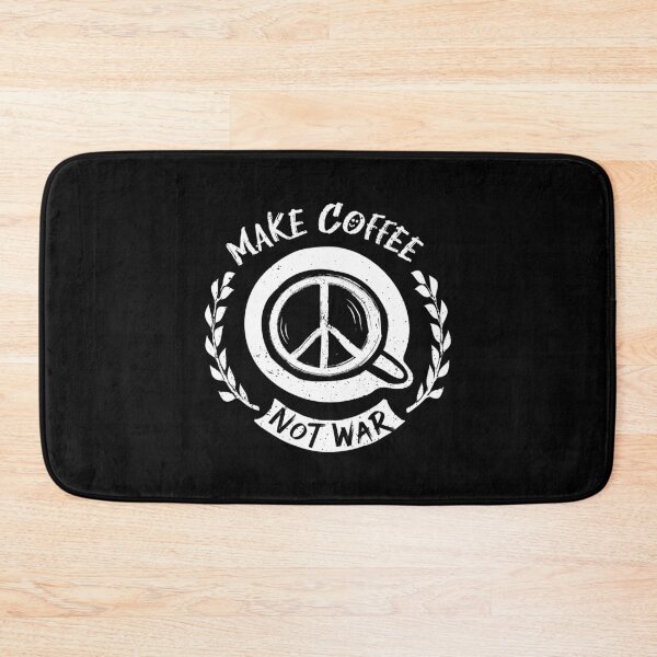 Item preview, Make Coffee Not War designed and sold by WeiloveD.
