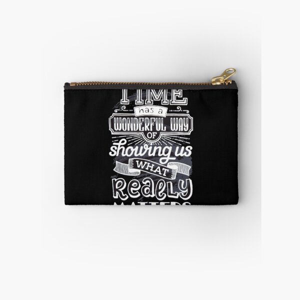 Item preview, time has a wonderful way of showing us what really matters designed and sold by Plastic1997.